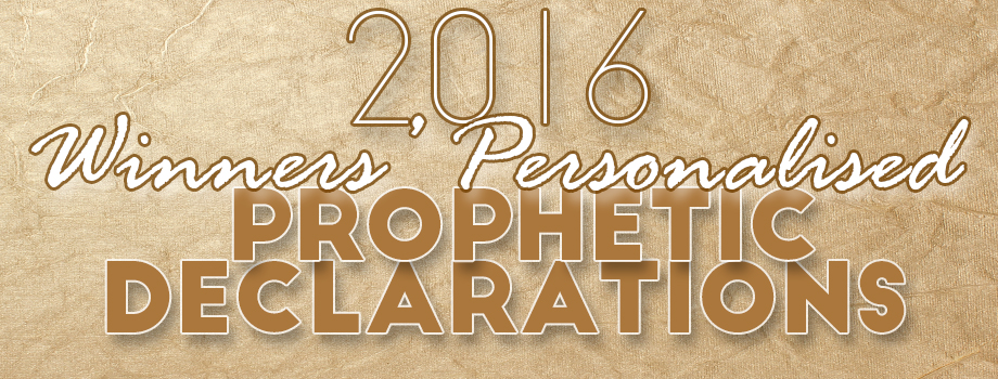 Winners Personalised Prophetic Declarations for 2016