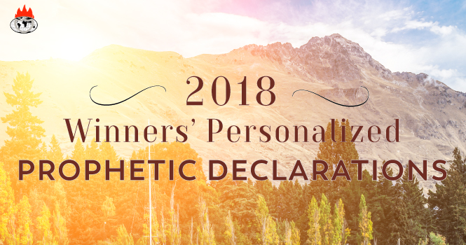 Winners' Personalized Prophetic Declarations for 2018